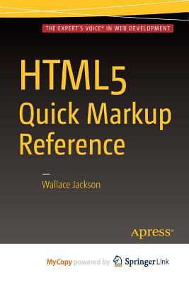 HTML5 Quick Markup Reference 143026537X Book Cover