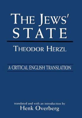 The Jews' State: A Critical English Translation 076575973X Book Cover