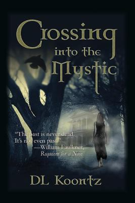Crossing into the Mystic 1941103030 Book Cover