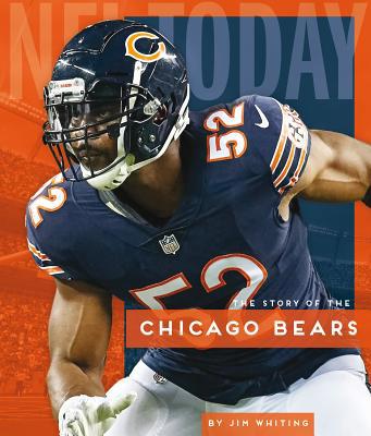 The Story of the Chicago Bears 1640261354 Book Cover