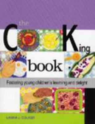 The Cooking Book: Fostering Young Children's Le... 1928896200 Book Cover