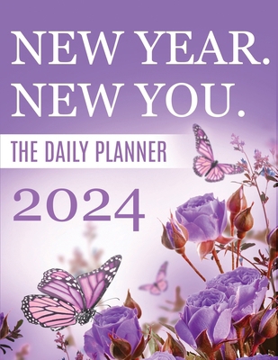 2024 New Year, New You The Daily Planner 1939119812 Book Cover