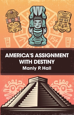 America's Assignment with Destiny 1639230734 Book Cover