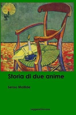 Storia di due anime [Italian] 153476772X Book Cover