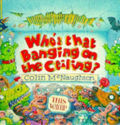 Who's That Banging on the Ceiling? B001KTZ6AY Book Cover