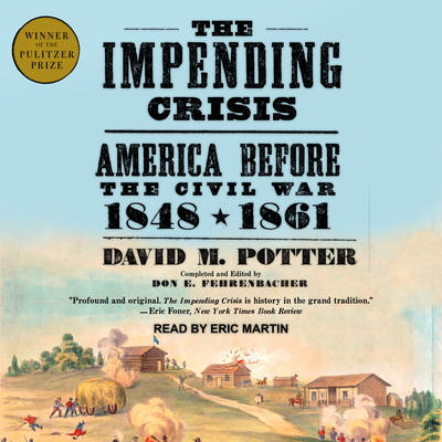 The Impending Crisis: America Before the Civil ... 1515919005 Book Cover