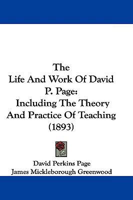 The Life and Work of David P. Page: Including t... 1104573040 Book Cover