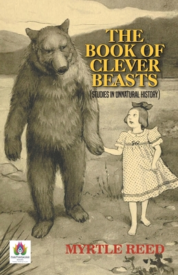 The Book of Clever Beasts (Studies in Unnatural... 9355712529 Book Cover