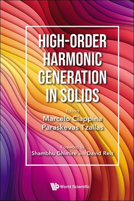 High-Order Harmonic Generation in Solids 9811279551 Book Cover