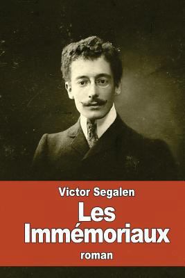 Les Immémoriaux [French] 1523951796 Book Cover