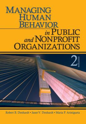 Managing Human Behavior in Public and Nonprofit... 1412956676 Book Cover
