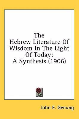 The Hebrew Literature Of Wisdom In The Light Of... 1436615259 Book Cover