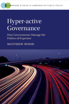 Hyper-Active Governance: How Governments Manage... 1009001809 Book Cover