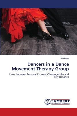 Dancers in a Dance Movement Therapy Group 3843360049 Book Cover