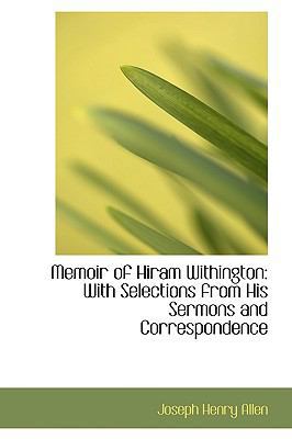 Memoir of Hiram Withington: With Selections fro... 1103312936 Book Cover