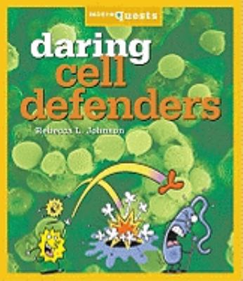 Daring Cell Defenders (Microquests) 0822585294 Book Cover