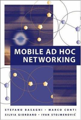 Mobile Ad Hoc Networking 0471373133 Book Cover