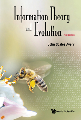 Info Theory & Evolution (3rd Ed) 9811250367 Book Cover