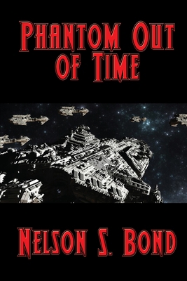 Phantom Out of Time 1515446840 Book Cover