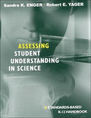 Assessing Student Understanding in Science: A S... 0761976493 Book Cover