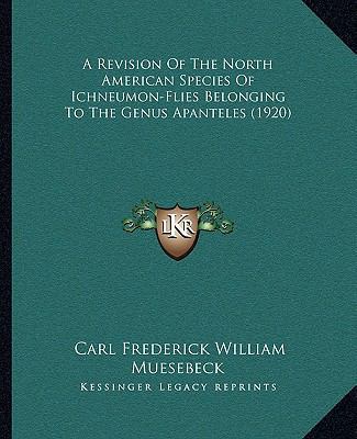 A Revision Of The North American Species Of Ich... 1166430626 Book Cover