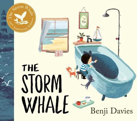 The Storm Whale: Tenth Anniversary Edition 1398523240 Book Cover