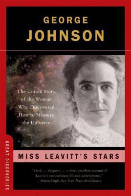 Miss Leavitt's Stars: The Untold Story of the W... 0393328562 Book Cover