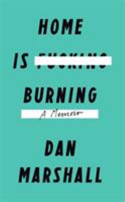 Home is Burning 1473624290 Book Cover