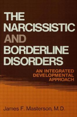 The Narcissistic and Borderline Disorders: An I... 0876302924 Book Cover