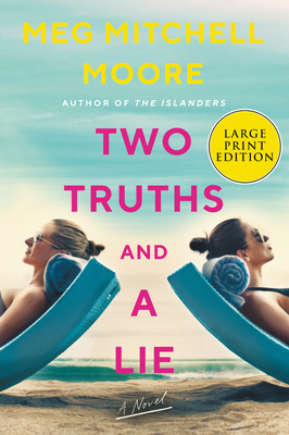 Two Truths and a Lie [Large Print] 006299915X Book Cover