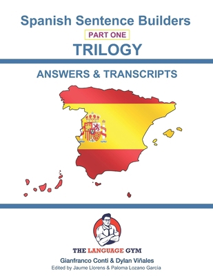 Spanish Sentence Builders - TRILOGY - Part 1 - ... B0CJ49HVTK Book Cover
