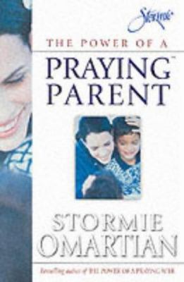 The Power of a Praying Parent 0854769439 Book Cover