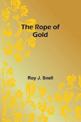 The Rope of Gold 9357948937 Book Cover