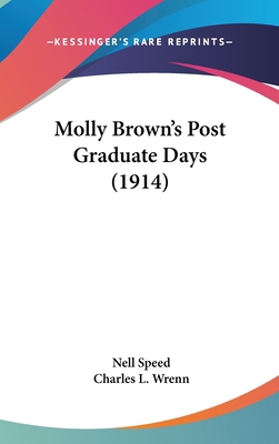 Molly Brown's Post Graduate Days (1914) 1120820537 Book Cover