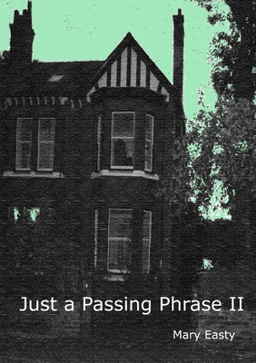 Just a Passing Phrase II 1105346323 Book Cover