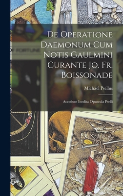 De Operatione Daemonum Cum Notis Gaulmini Curan... [Romanian] 1016960433 Book Cover