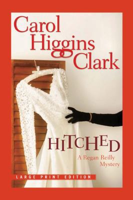 Hitched [Large Print] 1416599835 Book Cover