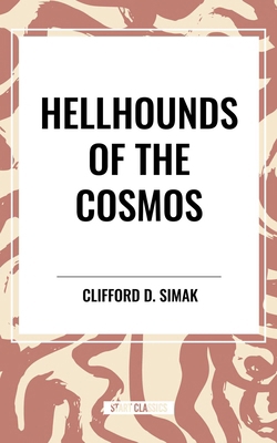 Hellhounds of the Cosmos B0D2DTR9P1 Book Cover