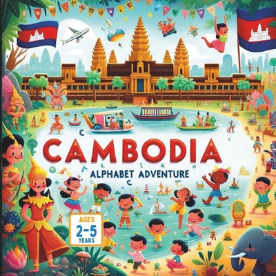 Cambodia's Alphabet Adventure            Book Cover