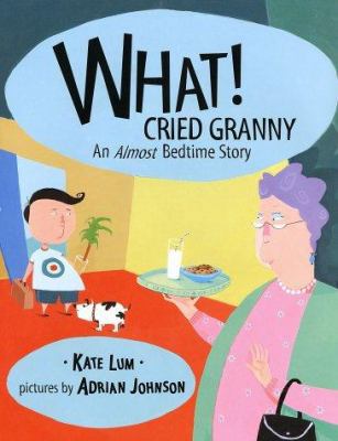 What! Cried Granny 0803723822 Book Cover