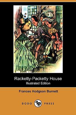 Racketty-Packetty House (Illustrated Edition) (... 1409926516 Book Cover