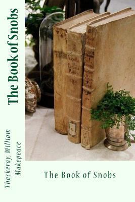 The Book of Snobs 1545576289 Book Cover