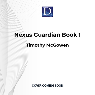 Nexus Guardian Book 1 1666644528 Book Cover