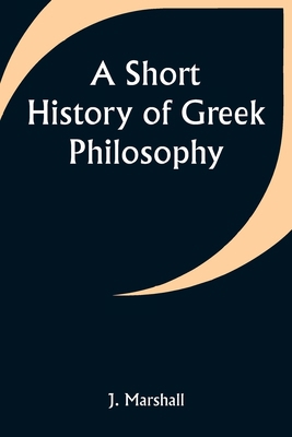 A Short History of Greek Philosophy 9357935177 Book Cover
