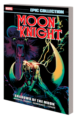 Moon Knight Epic Collection: Shadows of the Moo... 130293368X Book Cover