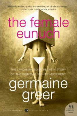 The Female Eunuch 006157953X Book Cover