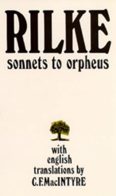 Sonnets to Orpheus, Bilingual Edition 0520010698 Book Cover