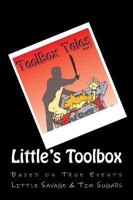 Little's Toolbox; Book Two: Toolbox Tale's 1479269069 Book Cover