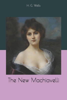 The New Machiavelli 1653542152 Book Cover