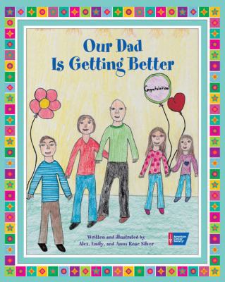 Our Dad Is Getting Better 0944235867 Book Cover